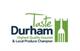 TasteDurham Highest Quality Assured and Local Produce Champion TasteDurham Highest Quality Assured and Local Produce Champion